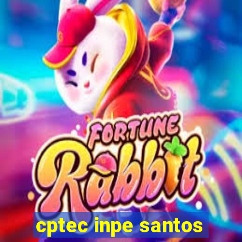 cptec inpe santos